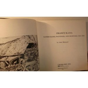 Beispielbild fr France Slana: Watercolors, Paintings, and Drawings - 1944-1980 zum Verkauf von Persephone's Books