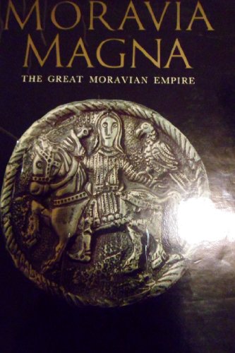 9780898930849: Moravia Magna. The Great Moravian Empire. Its Art and Times