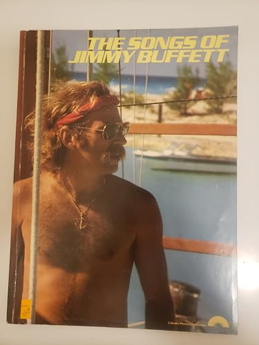 The Songs of Jimmy Buffett (9780898980295) by Jimmy Buffett