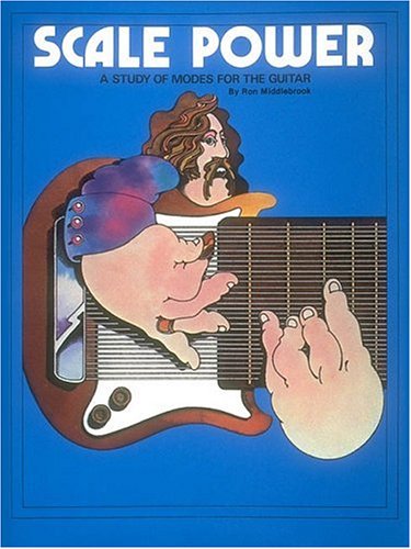 Beispielbild fr Scale Power A Study of Modes for the Guitar zum Verkauf von Wonder Book
