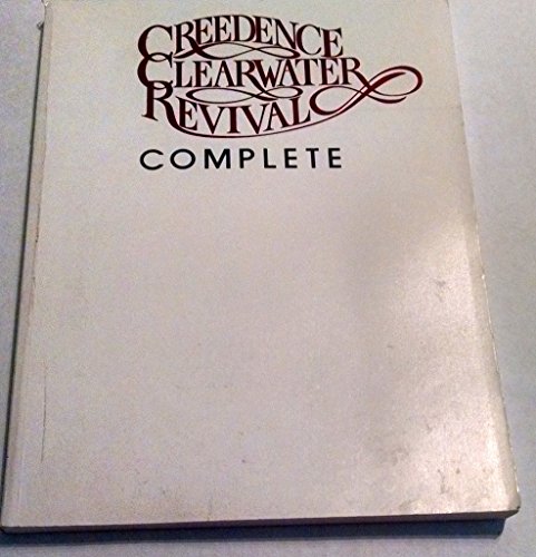 Creedence Clearwater Revival Complete: Piano/Vocal/Chords (9780898981568) by Creedence Clearwater Revival