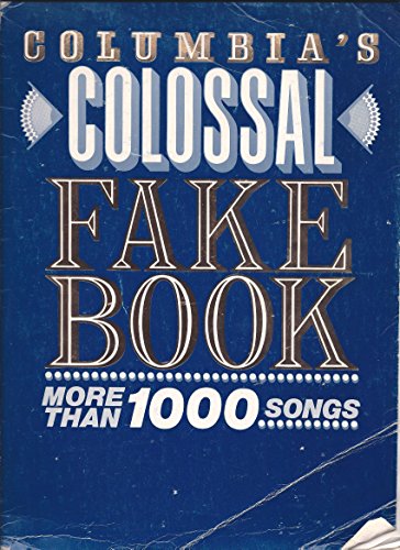 Beispielbild fr Columbia's Colossal Fake Book (F2332Fbx) zum Verkauf von Mark Henderson