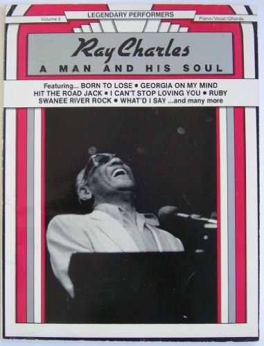 9780898985009: Title: Ray Charles A Man and His Soul Legendary Performer