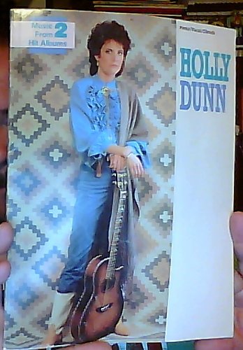 Stock image for Holly Dunn Songbook: Music From 2 Hit Albums (Piano,Vocal,Chords) for sale by Once Upon A Time Books