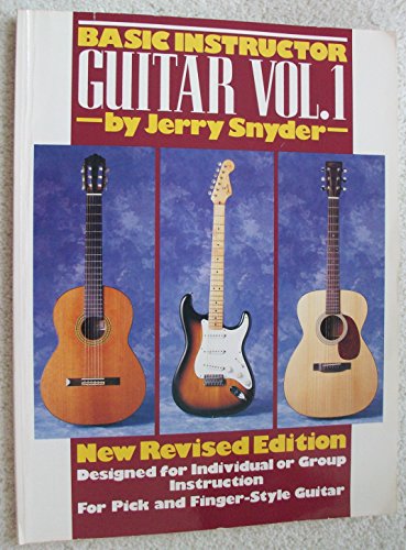 Imagen de archivo de Basic Instructor Guitar, Vol 1: Designed for Individual or Group Instruction a la venta por Goodwill Books