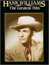 Hank Williams -- The Greatest Hits: Piano/Vocal/Chords (9780898986242) by Williams, Hank