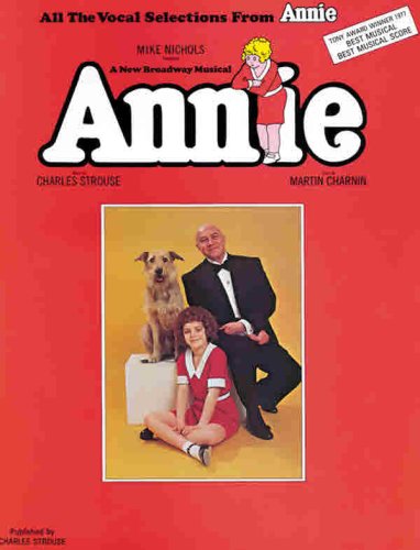 Stock image for Annie (Broadway Selections): Piano/Vocal/Chords for sale by Wonder Book