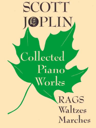 Stock image for Scott Joplin -- Collected Piano Works: Rags, Waltzes, Marches (Belwin Edition) for sale by Books Unplugged