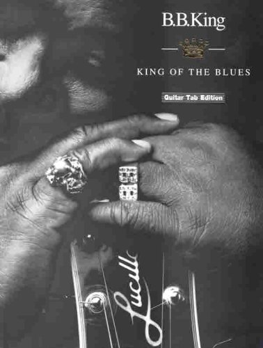 Beispielbild fr B. B. King: King of the Blues (Guitar Tab Edition) zum Verkauf von Outer Print