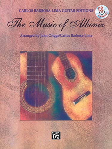 Beispielbild fr The Music of Albeniz (Carlos Barbosa-Lima Guitar Editions) zum Verkauf von Front Cover Books