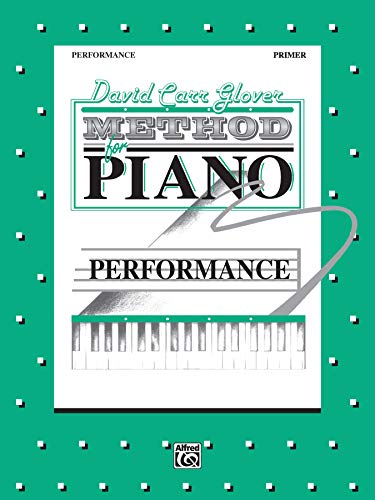 9780898988345: David Carr Glover Method for Piano Performance, Primer