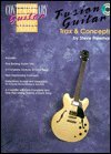 Fusion Guitar Trax & Concepts: Book & Cassette (Contemporary Guitar Series) (9780898988352) by Freeman, Steve