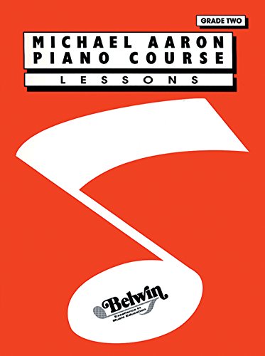9780898988598: Aaron Piano Course: Lessons Grade 2 (Michael Aaron Piano Course)