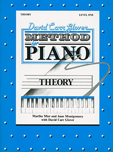 9780898988758: Glover Method:Theory, Level 1: David Carr Glover Method for Piano