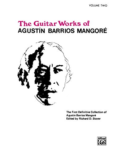 Beispielbild fr Guitar Works of Agust?n Barrios Mangor?, Vol 2 (Guitar Works of Augustin Barrios Mangore) zum Verkauf von Pieuler Store