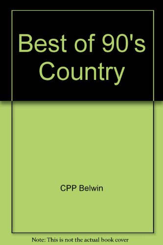 Best of 90's Country (9780898989007) by CPP Belwin