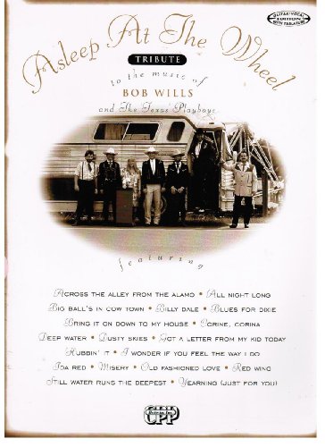 9780898989670: Asleep at the Wheel: Tribute to the Music of Bob Wills and the Texas Playboys