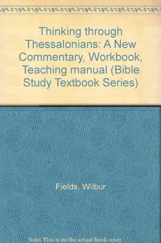 Stock image for Thinking Through Thessalonians for sale by 4 THE WORLD RESOURCE DISTRIBUTORS