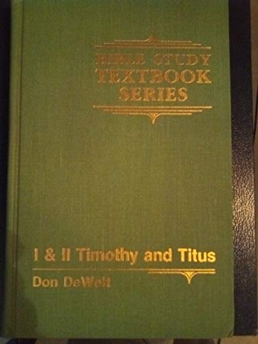 9780899000435: Paul's Letters to Timothy and Titus Hardcover Don DeWelt