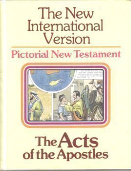 The Acts of the Apostles Pictorial New Testament NIV