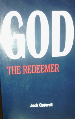 9780899003689: God: The Redeemer (What the Bible Says Series)