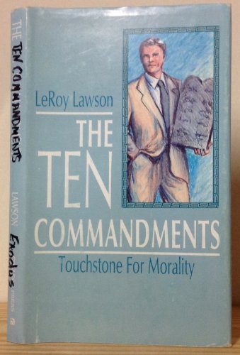 Stock image for Ten Commandments, Touchstone for Morality for sale by Basement Seller 101