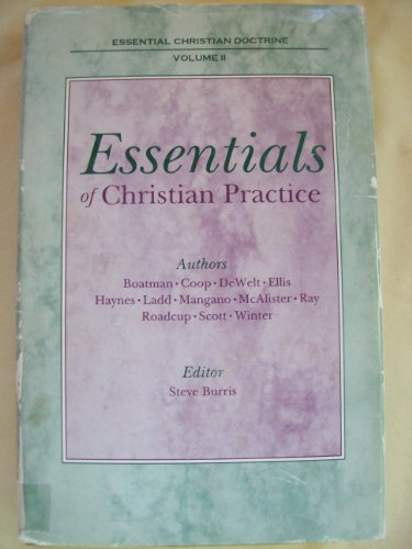 Imagen de archivo de Essentials of Christian practice (Essential Christian doctrine) a la venta por ThriftBooks-Dallas