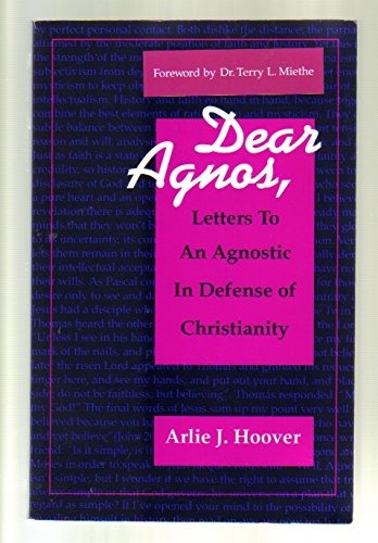 9780899004570: Dear Agnos: Letters to an agnostic in defense of Christianity