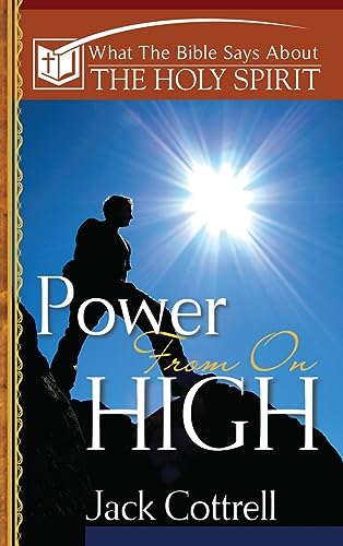 Stock image for Power From On High: What the Bible Says About the Holy Spirit for sale by Save With Sam