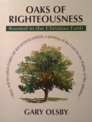 Stock image for Oaks of Righteousness: Rooted in the Christian Faith (Student Guide) for sale by Sunny Day Books