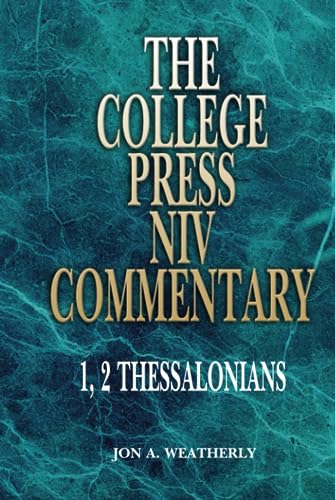 9780899006369: College Press NIV Commentary: 1 and 2 Thessalonians (The College Press NIV Commentary Series)