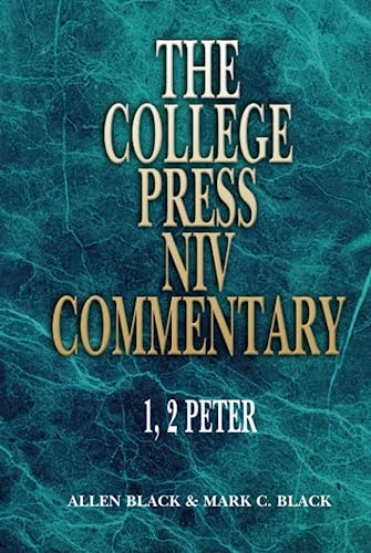 College Press NIV Commentary: 1 and 2 Peter (The College Press NIV Commentary Series) (9780899006482) by Black, Mark; Black, Allen