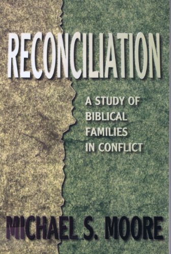 Imagen de archivo de Reconciliation: A Study of Biblical Families in Conflict a la venta por SecondSale