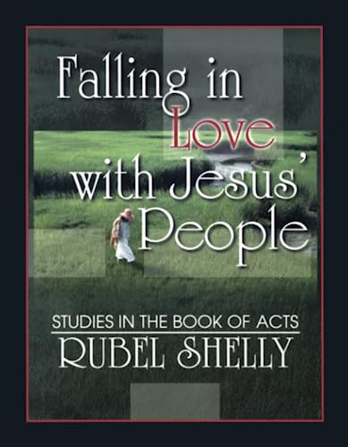 Stock image for Falling in Love With Jesus' People: Studies in the Book of Acts for sale by Save With Sam