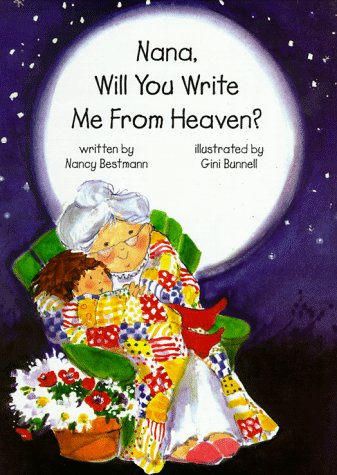 Beispielbild fr Nana, Will You Write Me from Heaven? zum Verkauf von Better World Books