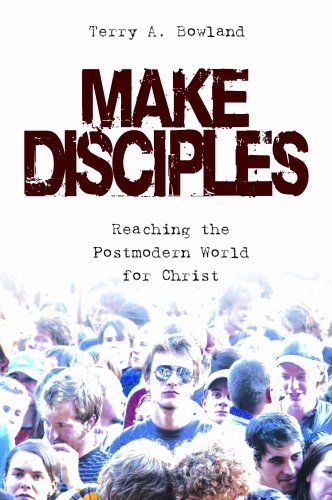 Beispielbild fr Make Disciples: Reaching the Postmodern World for Christ zum Verkauf von SecondSale