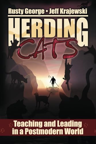 Beispielbild fr Herding Cats: Teaching and Leading in a Postmodern World zum Verkauf von Gulf Coast Books