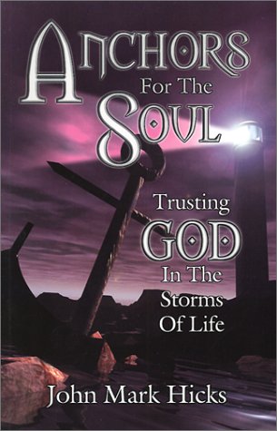 Stock image for Anchors for the Soul: Trusting God in the Storms of Life for sale by Campbell Bookstore