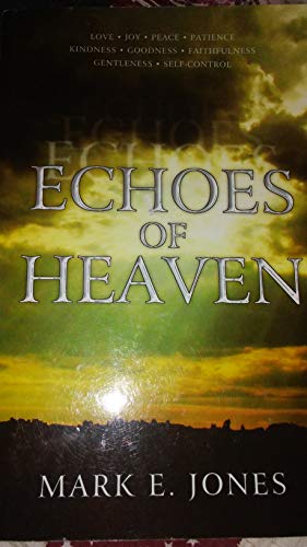Stock image for Echoes of Heaven for sale by Ergodebooks