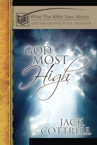 Stock image for What The Bible Says About-God Most High for sale by Giant Giant