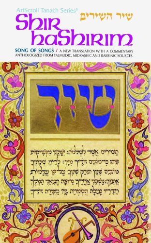 Imagen de archivo de Shir Hashirim / Song Of Songs: An allegorical translation based upon Rashi with a commentary anthologized from Talmudic, Midrashic, and Rabbinic sources (Artscroll Tanach Series) a la venta por HPB-Diamond