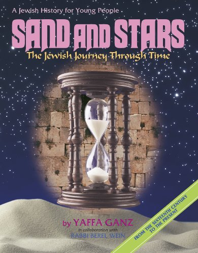 Beispielbild fr Sand And Stars: The Jewish Journey Through Time From The Sixteenth Century To The Present ( A Jewish History For Young People) zum Verkauf von ZBK Books