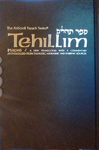 9780899060620: Tehillim Psalms- a New Translation with a Commentary Anthologized from Talmudic, Midrashic, and Rabbinic Sources