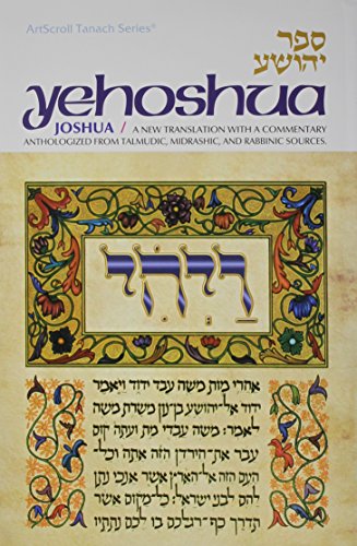 Beispielbild fr Yehoshua / Joshua A New Translation with a Commentary Anthologized from Talmudic, Midrashic, and Rabbinic Sources (English and Hebrew Edition) zum Verkauf von Inside the Covers