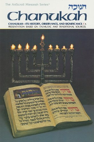 Beispielbild fr Chanukah: Its History, Observances, and Significance (The ArtScroll Mesorah Series) zum Verkauf von Books From California