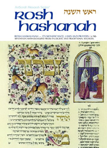Beispielbild fr Rosh Hashanah: Its Significance, Laws, & Prayers (Artscroll Mesorah Series) zum Verkauf von Books From California