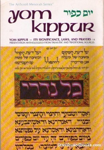 Stock image for Yom Kippur: Its Significance Laws and Prayers for sale by Samuel S Lin