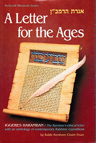 Stock image for Iggeres Haramban/A Letter for the Ages: The Ramban's Ethical Letter with an Anthology of Contemporary Rabbinic Expositions for sale by ThriftBooks-Dallas