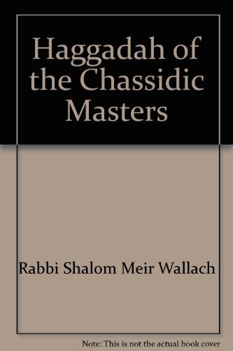 Stock image for Haggadah of the Chassidic Masters for sale by Bingo Used Books