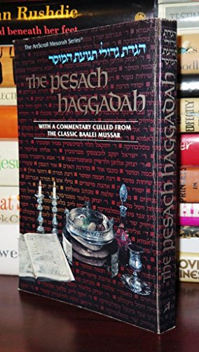 Beispielbild fr The Pesach Haggadah with a Commentary Culled from the Classic Baalei Mussar. zum Verkauf von Henry Hollander, Bookseller